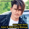 About Aslam Sr 5858 Ghedu Bhelamya Song